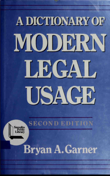 A Dictionary of Modern Legal Usage